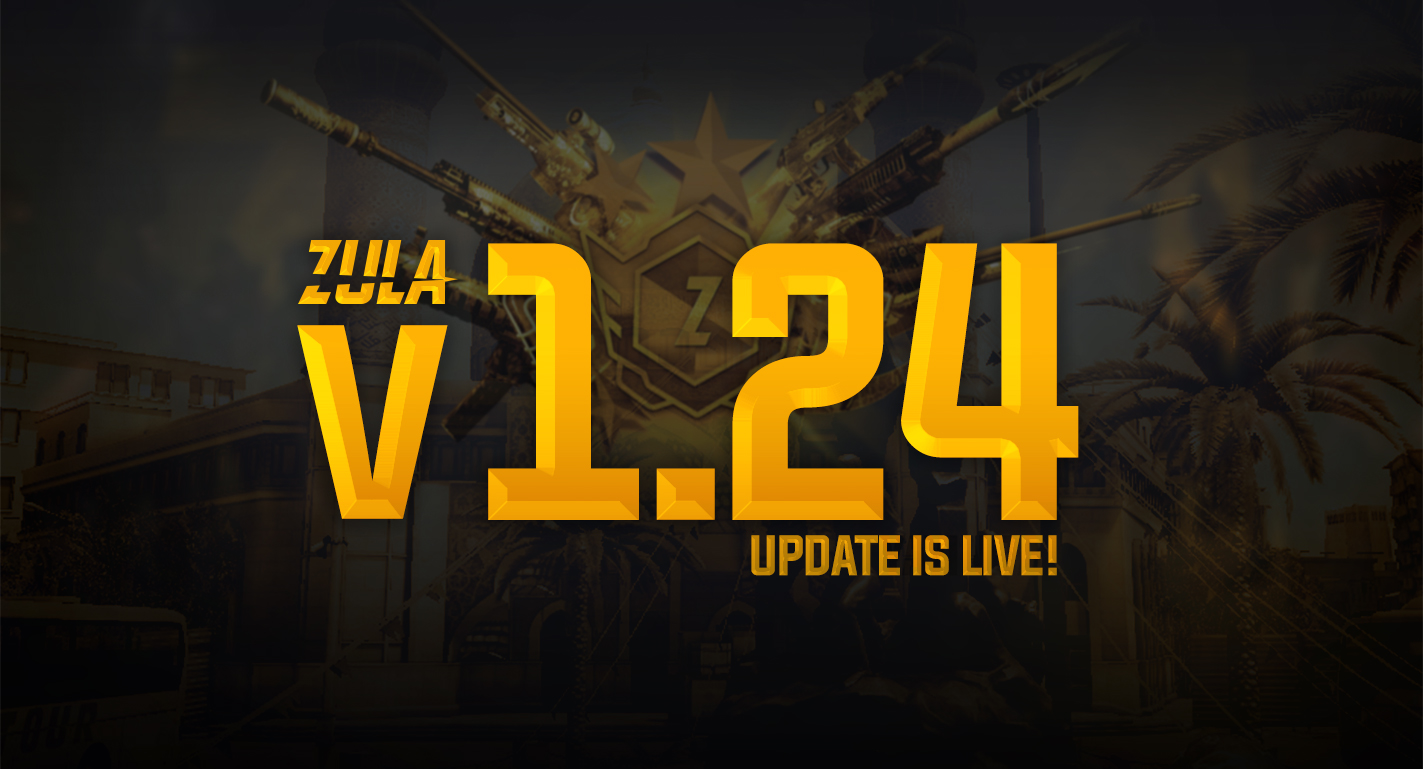 ZULA v1.24 UPDATE IS NOW LIVE!